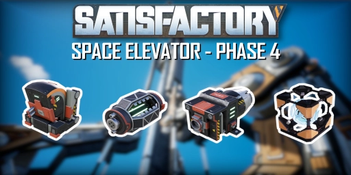 Satisfactory Space Elevator Phase 4 Guide: Unlock Tier 9